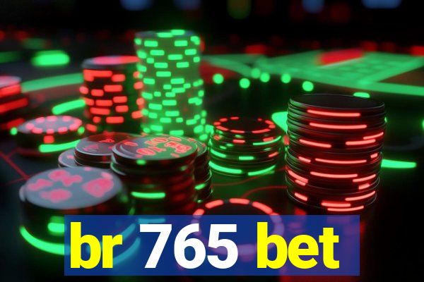 br 765 bet